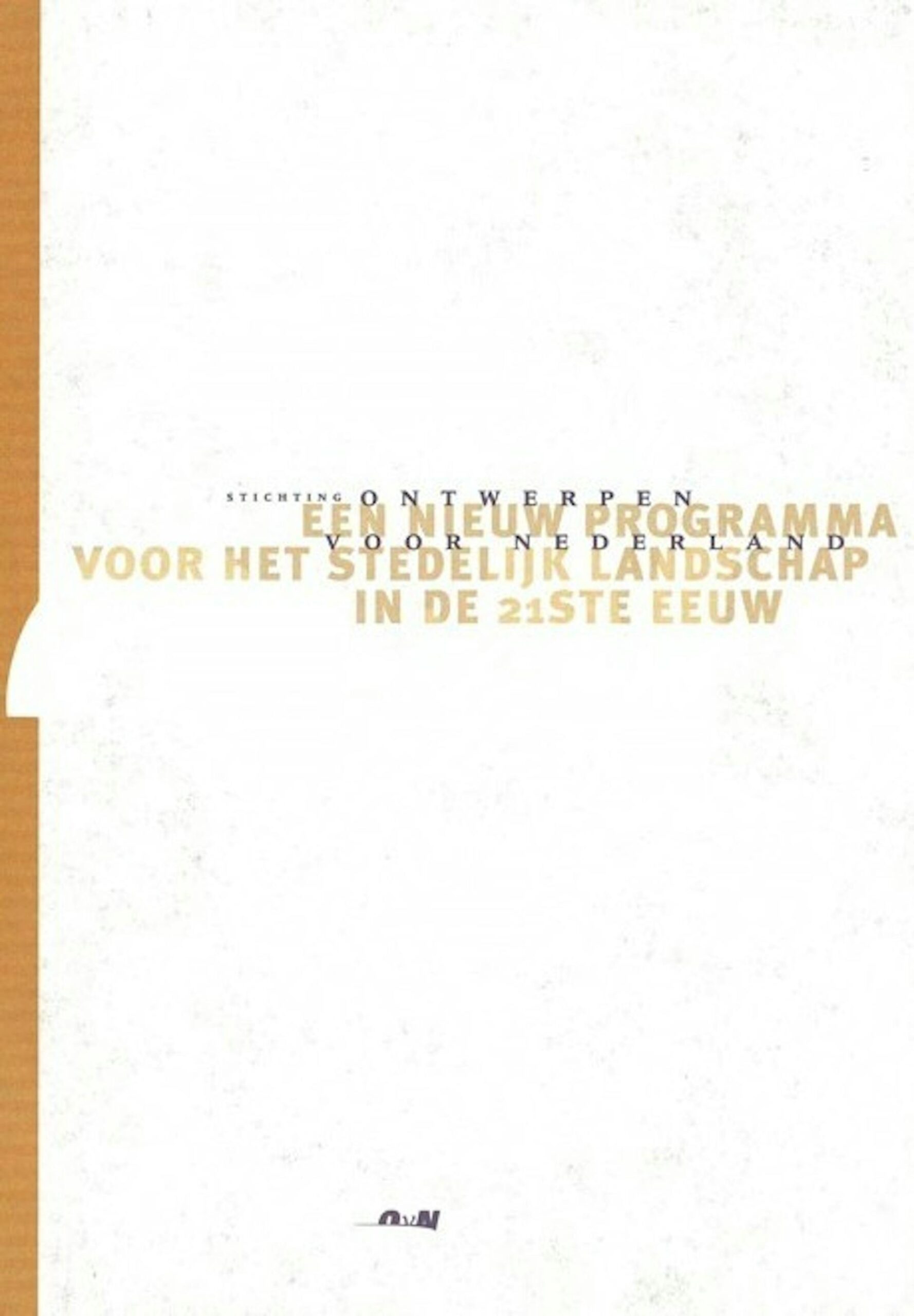 Een nieuw programma voor het stedelijke landschap in de 21ste eeuw