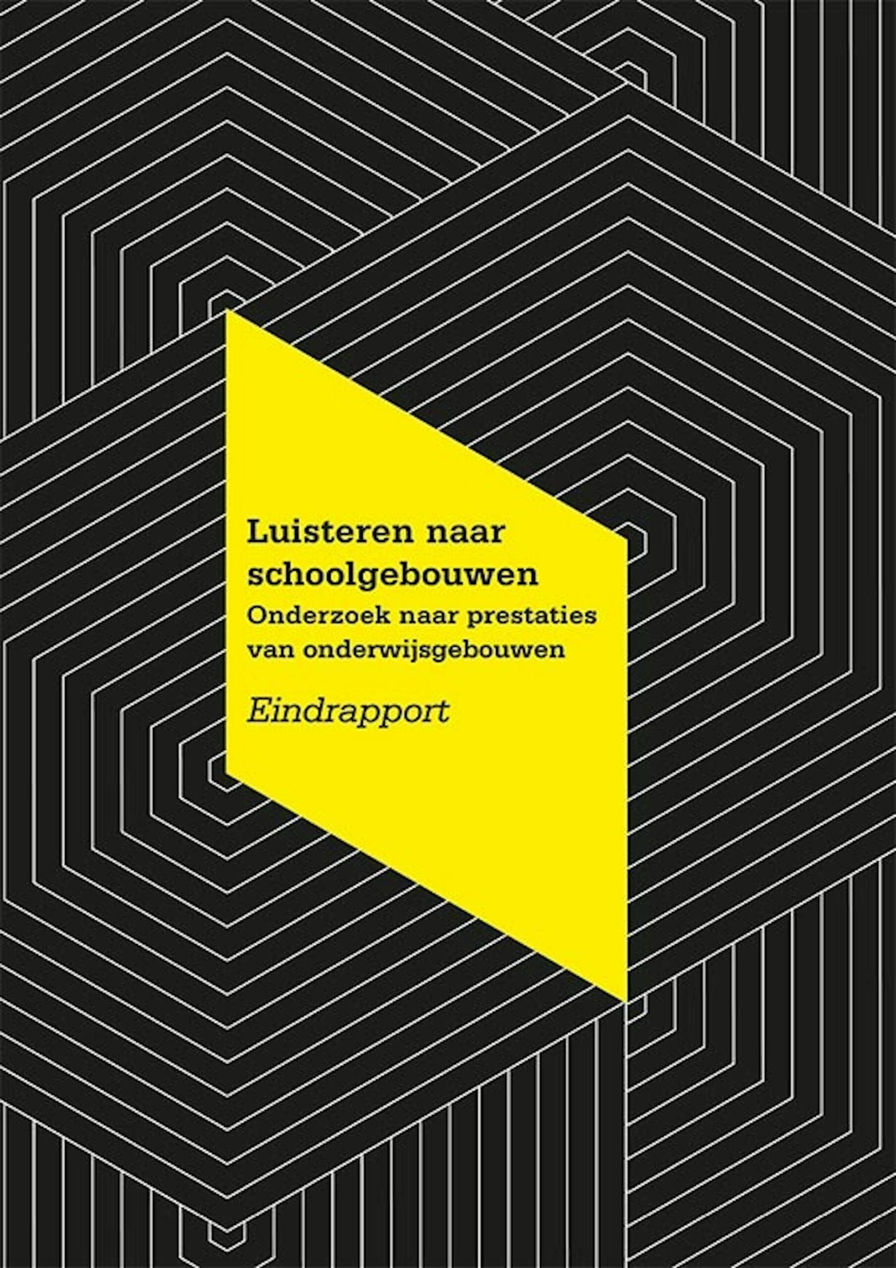 Eindrapport 'Luisteren naar schoolgebouwen'