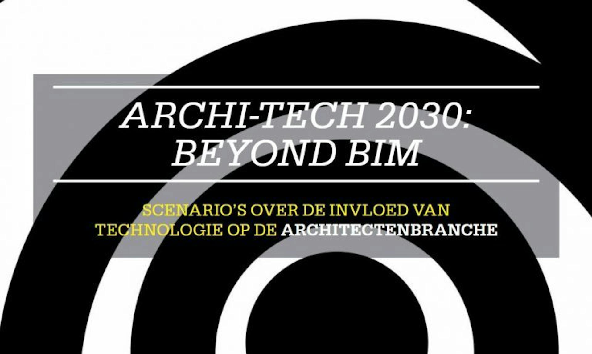 Archi-Tech 2030: Beyond BIM