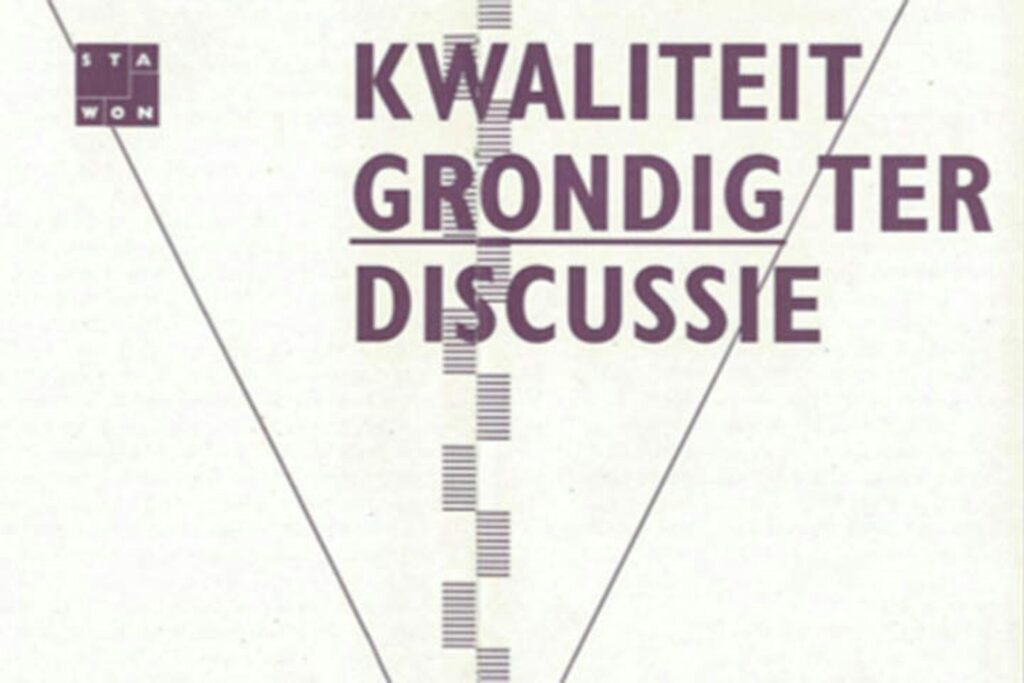 Kwaliteit grondig ter discussie