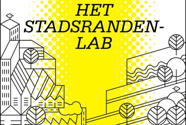 Kom op 17 maart naar de lezing: ‘grensverkenning 2 – de economische en ruimtelijke waarde van de stadsrand’ - featured image