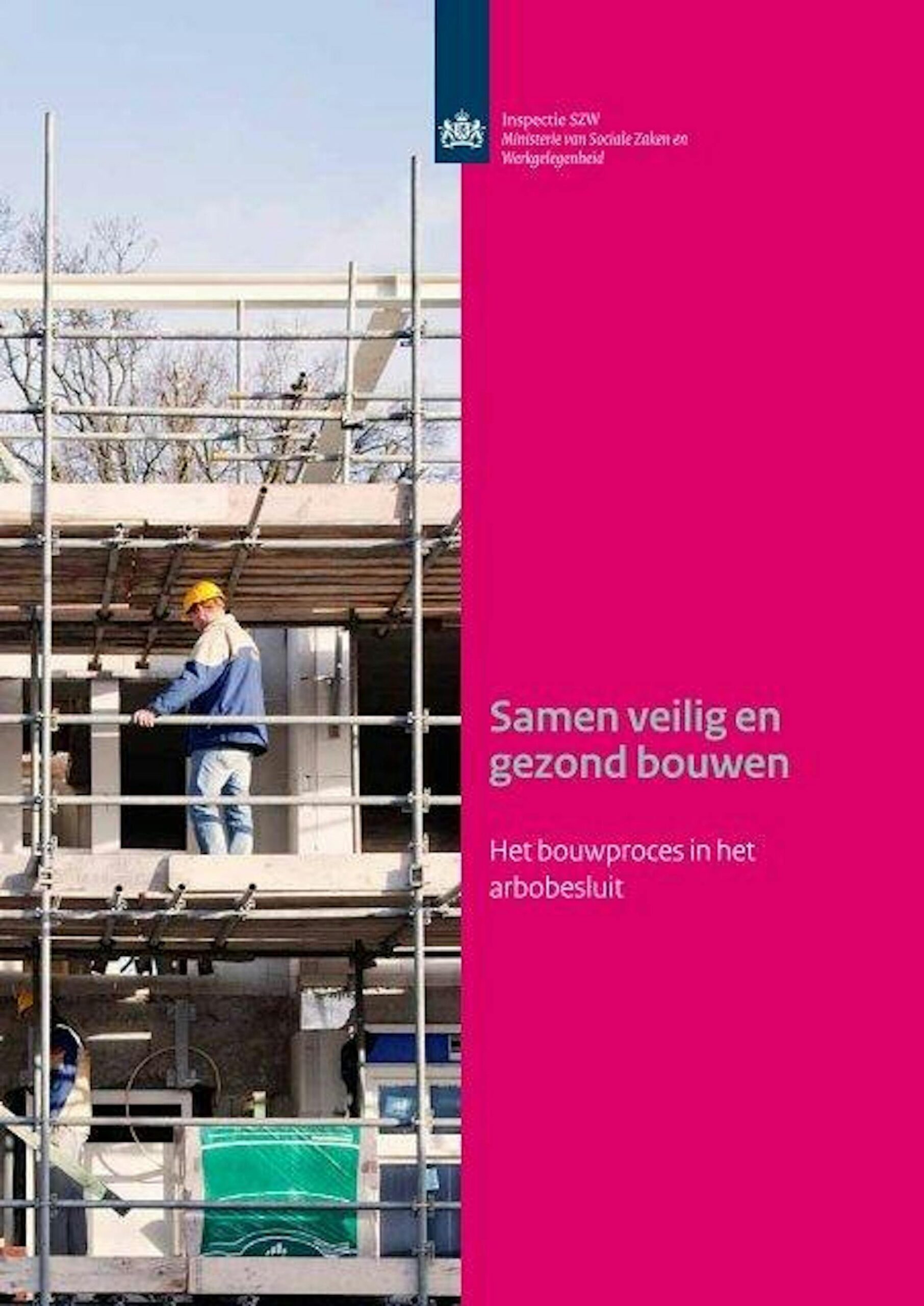 Samen veilig en gezond bouwen