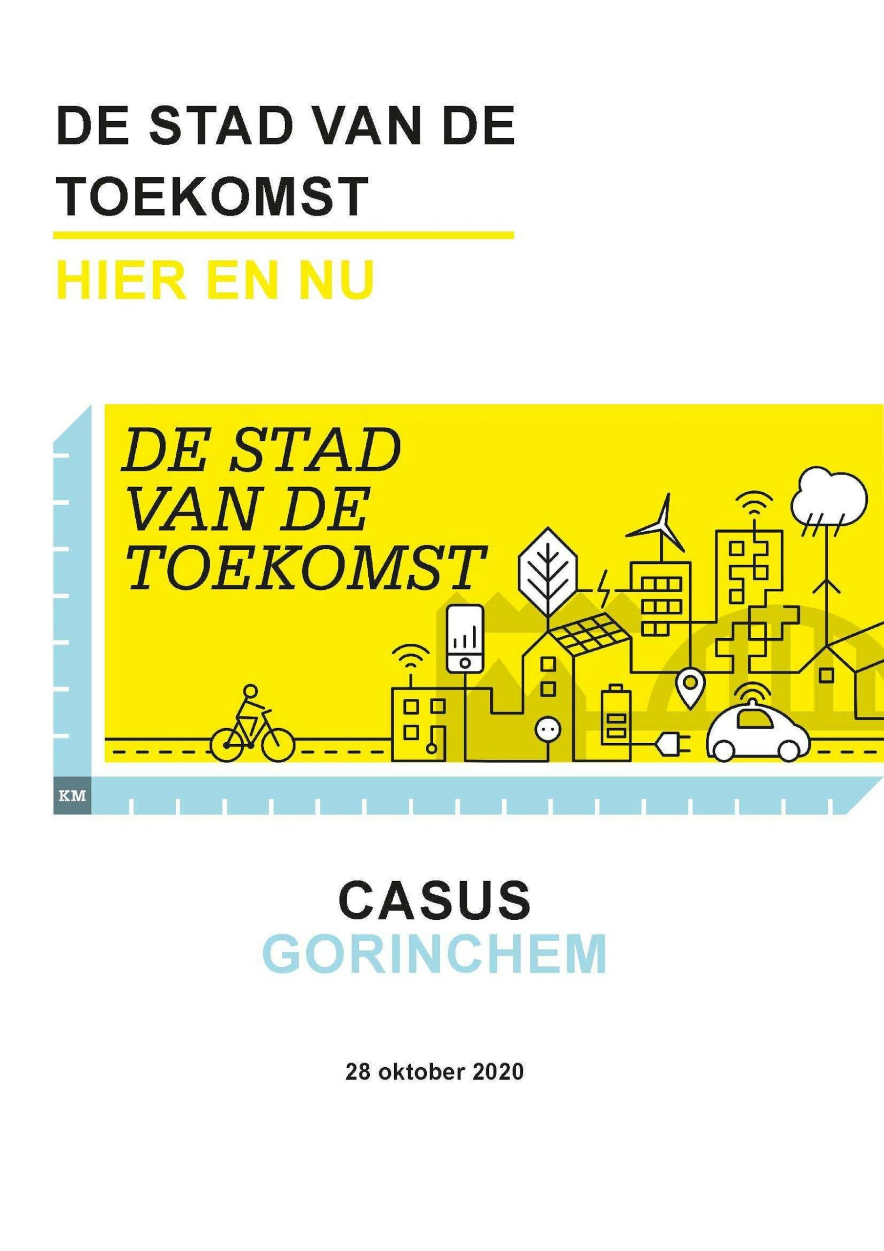 De stad van de toekomst - hier en nu | casus Gorinchem