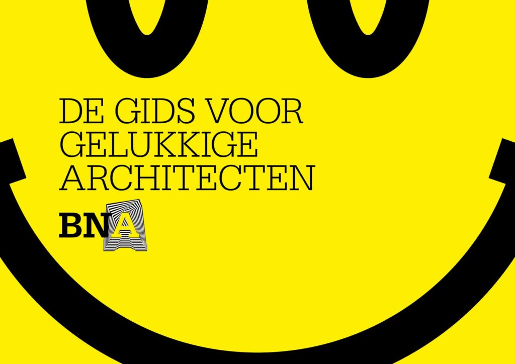 BNA Gids voor Gelukkige Architecten