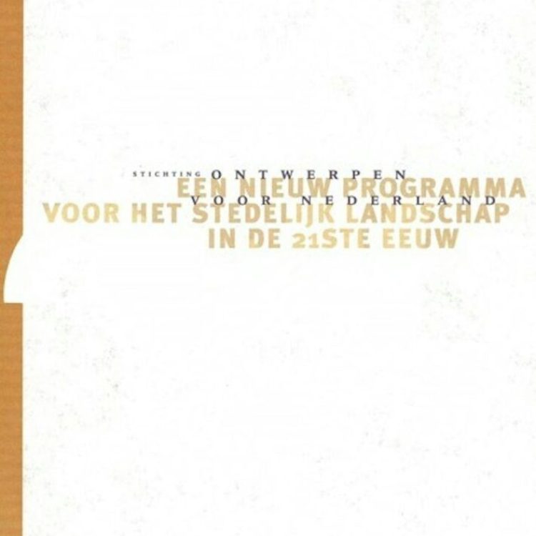 Een nieuw programma voor het stedelijke landschap in de 21ste eeuw