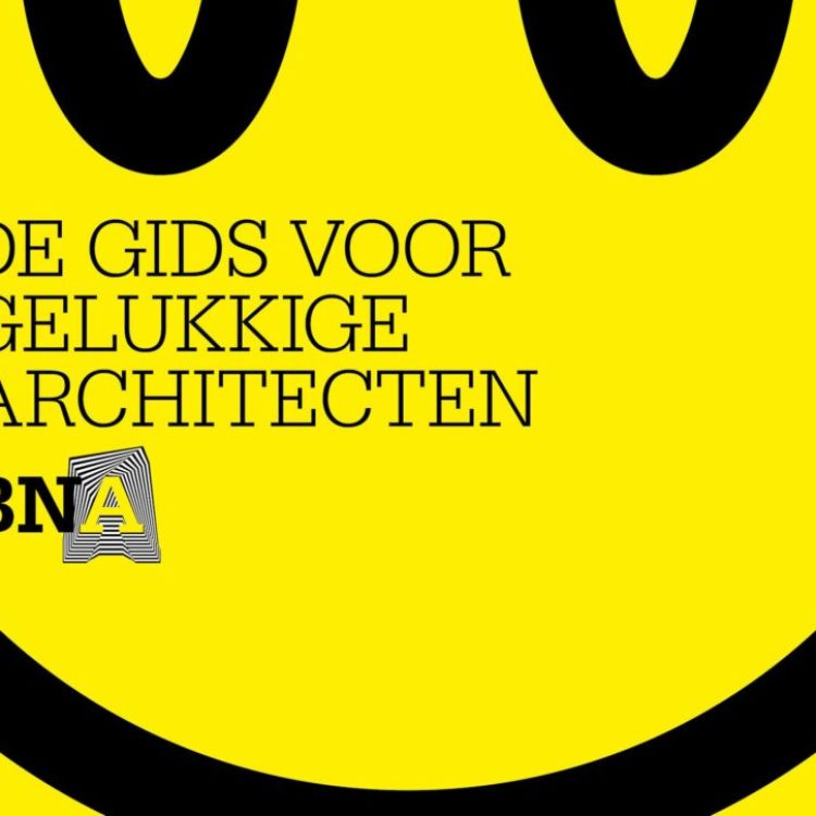 BNA Gids voor Gelukkige Architecten