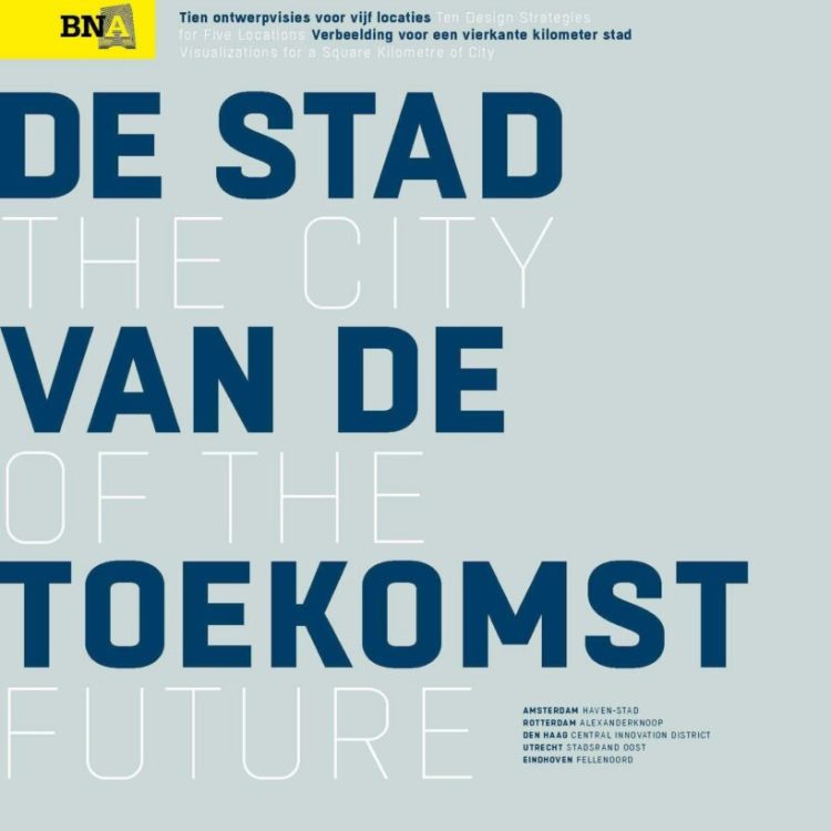 De stad van de toekomst
