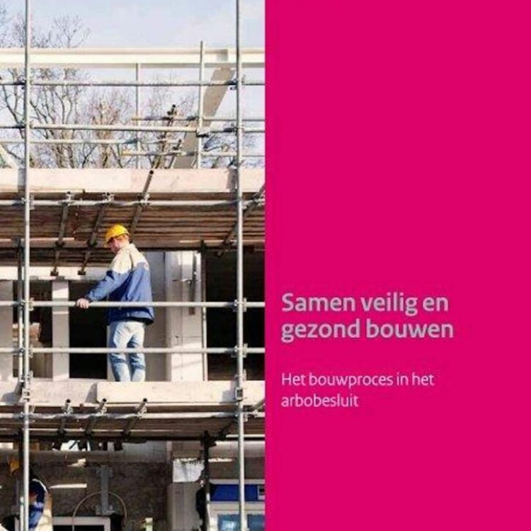 Samen veilig en gezond bouwen